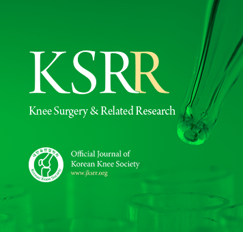 KSRR Knee Surgery & Related Research. Office Journal of Korean Knee Society. www.jksrr.org